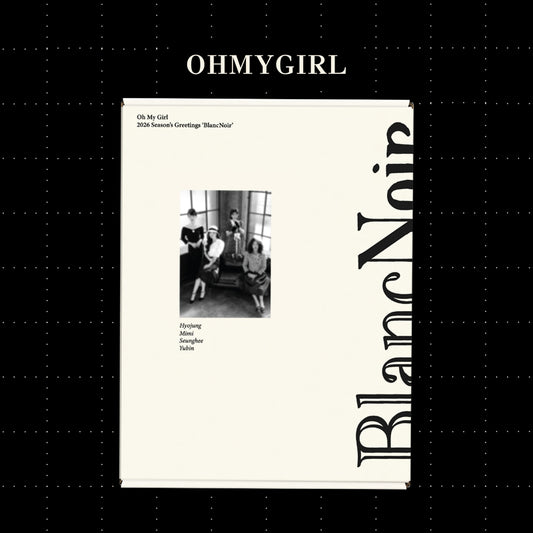 [Pre-Order] OH MY GIRL 2026 SEASON'S GREETINGS [Blanc Noir]