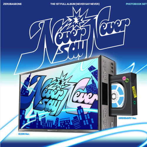 ZEROBASEONE - (1ST FULL ALBUM) NEVER SAY NEVER [PHOTOBOOK VER]