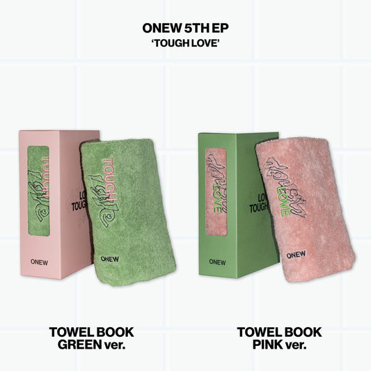 ONEW - (5TH MINI ALBUM) TOUGH LOVE [TOWEL BOOK VER]