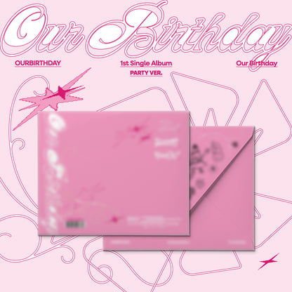 [Pre-Order] Our Birthday 1ST SINGLE ALBUM [Our Birthday]